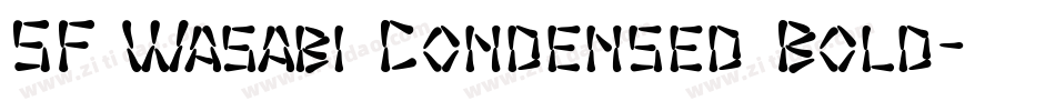 SF Wasabi Condensed Bold字体转换